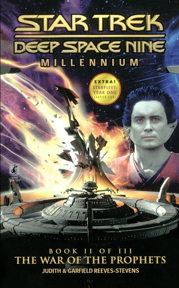 The War of the Prophets (Star Trek Deep Space Nine, Millennium ...