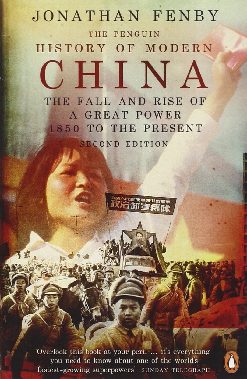 The Penguin History of Modern China - Jonathan Fenby