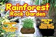 Rainforest Rock Garden