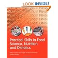 Practical Skills in Food Science, Nutrition and Dietetics