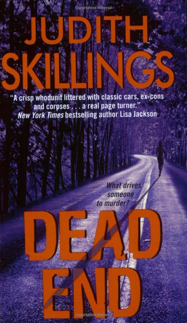 Dead End: Judith Skillings: 9780060582982: Amazon.com: Books