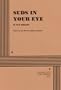 Suds in Your Eye (Play)