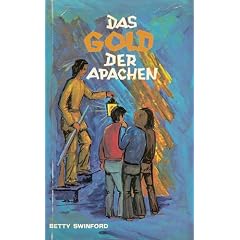 Das Gold der Apachen