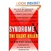 Syndrome X: The Silent Killer: The New Heart Disease Risk