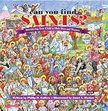 Can You Find Saints?: Introducing Your Child to Holy Men and Women