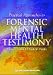 Practical Approaches To Forensic Mental Health Testimony
