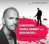 Schneller als der Tod: Sat.1-H&ouml;rbuchedition - Josh Bazell