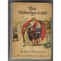 Was M�tterchen erz�hlt