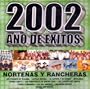 2002 Ano De Exitos: Nortenas y Rancheras