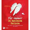 F�r immer in meinem Herzen: Das Trauer- und Erinnerungsalbum f�r Kinder