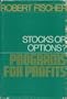 Stocks or Options?  Programs for Profits