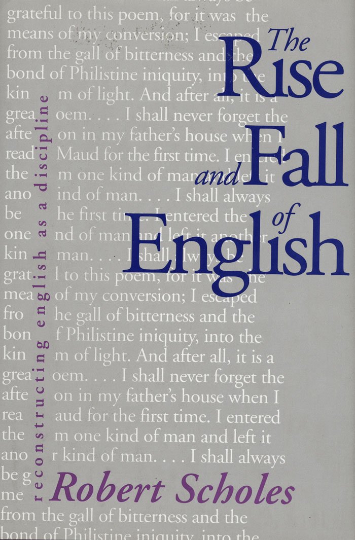 The Rise and Fall of English: Reconstructing English as a ...