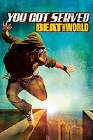 You Got Served: Beat The World