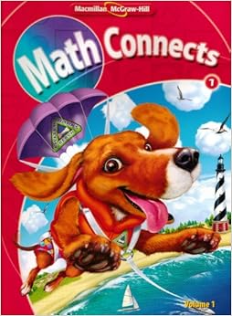Math Connects, Grade 1, Consumable Student Edition, Volume 1 (Grade 1 ...