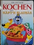 K�pt'n Blaub�rs Seemannsgarn: Kochen...