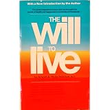 The Will to Live