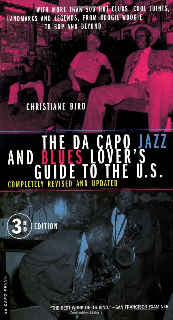 The Da Capo Jazz and Blues Lover's Guide to the United States ...