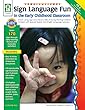 Sign Language Fun in the Early Childhood Classroom