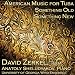 Classical Music : American Music for Tuba: Something Old Something New