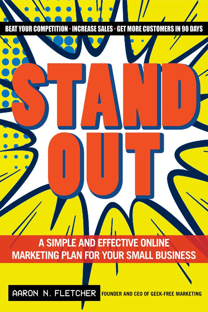 Amazon.com: Stand Out: A Simple and Effective Online Marketing ...