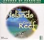 Sounds of Paradise: Desert Islands Coral Reef