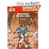 Spirou & Fantasio, Band 37: Abenteuer in New York: (Neuedition)