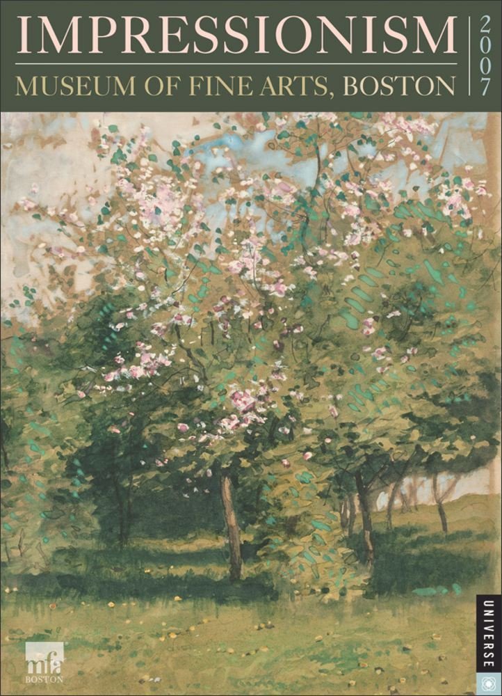 Impressionism 2007 Engagement Calendar: Boston Museum of Fine Arts ...