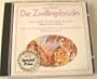 Schubert: Die Zwillingsbruder D 647