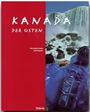 Kanada. Der Osten