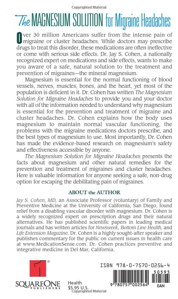 The Magnesium Solution for Migraine Headaches: Jay S. Cohen ... The Magnesium Solution for Migraine Headaches: Jay S. Cohen ...
