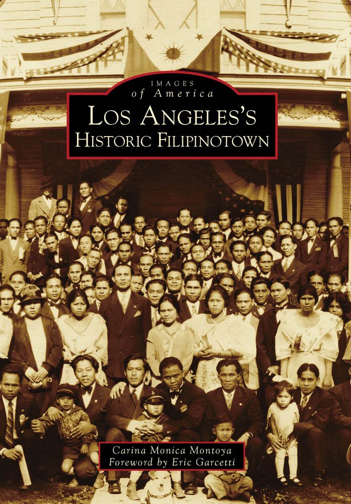 Los Angeles'S Historic Filipinotown, CA (IMG) (Images of America ...
