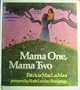 Mama One, Mama Two