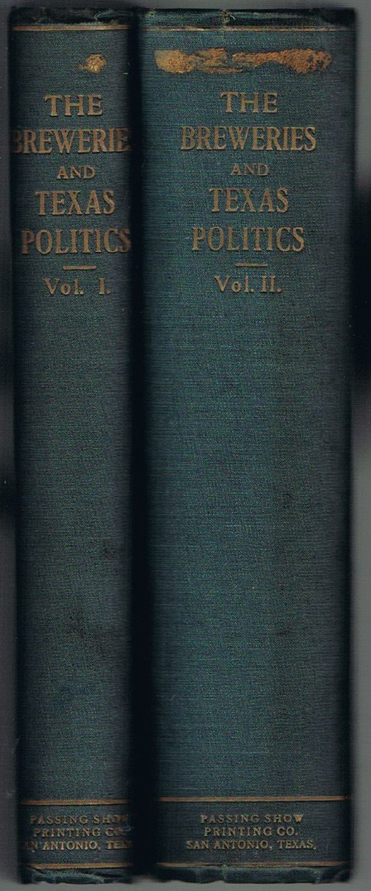The Brewers and Texas Politics (2 volumes): Attorney General's ... The Brewers and Texas Politics (2 volumes): Attorney General's ...
