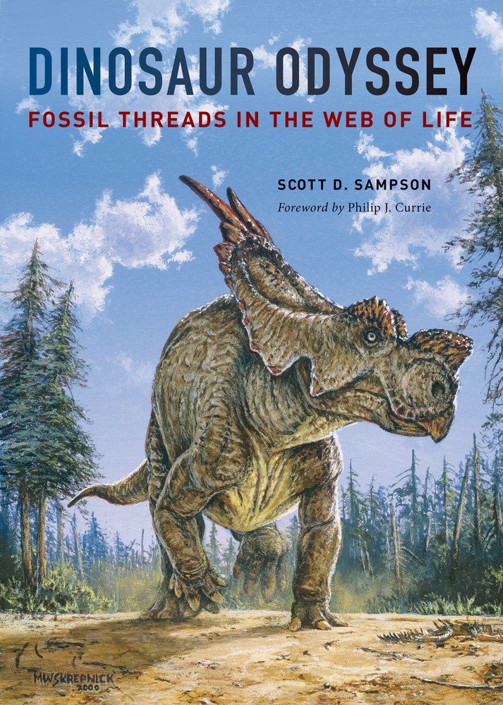 Dinosaur Odyssey: Fossil Threads in the Web of Life: Scott D ...