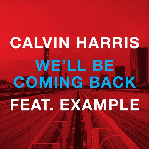 Calvin Harris - We