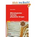 Mikroskopischer Farbatlas pflanzlicher Drogen