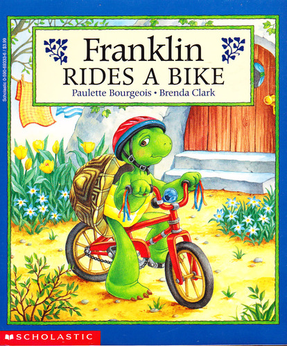 Franklin Rides A Bike: Paulette Bourgeois, Bre