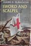 Sword and Scalpel