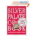 Silver Palate Cookbook 25th Anniversary Edition
