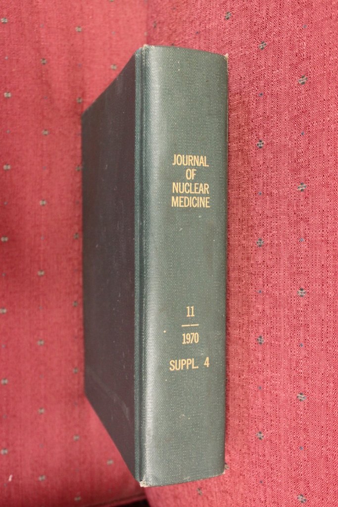 Journal of Nuclear Medicine, Volume 11 / Supplement 4: Dr. Edward ... Journal of Nuclear Medicine, Volume 11 / Supplement 4: Dr. Edward ...