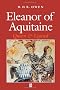 Eleanor of Aquitaine: Queen and Legend