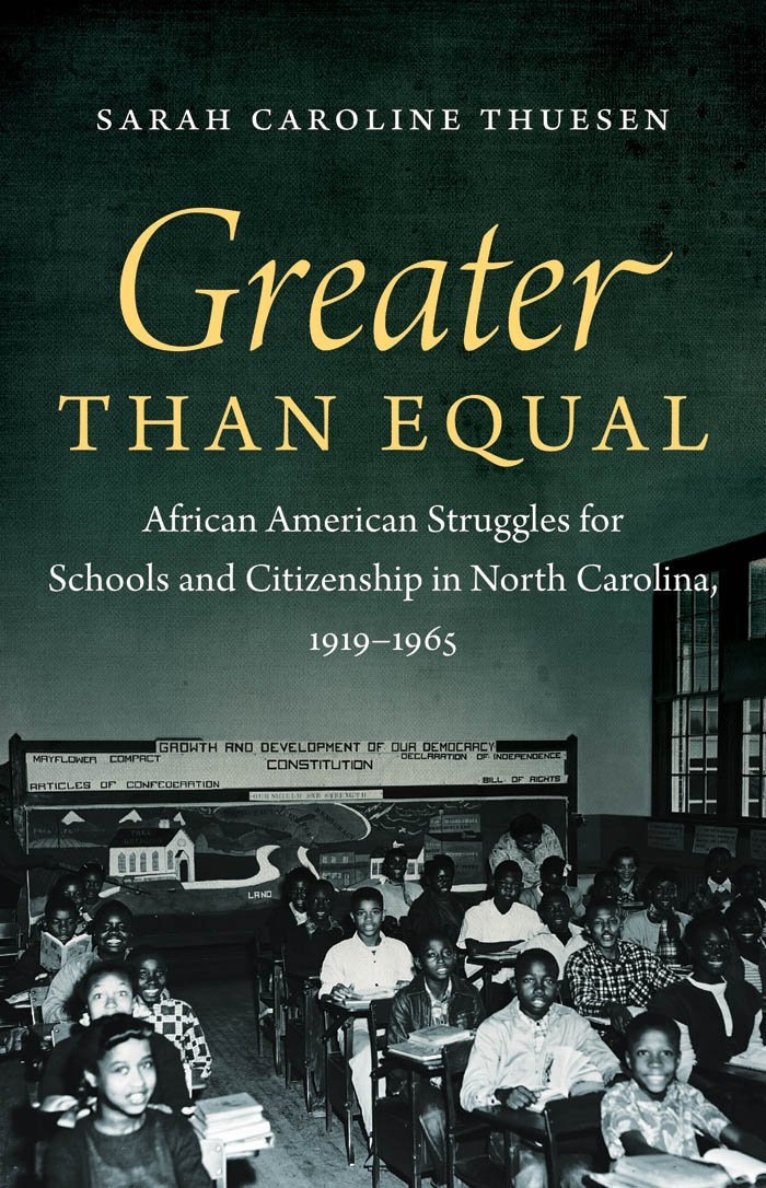 Greater than Equal: African American Struggles for Schools and ...