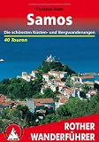 Rother Wanderf&uuml;hrer Samos - 40 Touren - Christian Geith