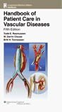 Handbook Of Patient Care In Vascular Diseases