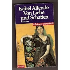 Von Liebe und Schatten. Roman.