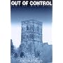 Out of Control by Duncan Lee Peberdy