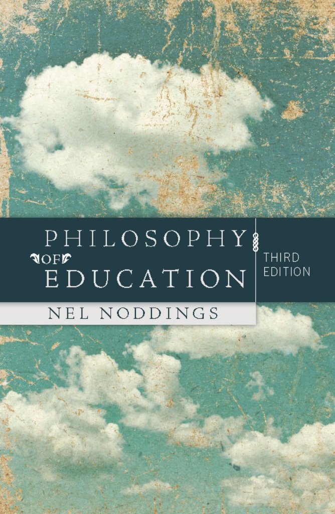Amazon.com: Philosophy of Education eBook: Nel Noddings: Kindle Store