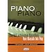 Piano Piano. Notenbuch F�r Klavier - Leicht Arrangiert: Die 100 sch�nsten Melodien von Klassik bis Pop