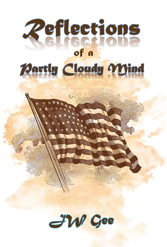 Amazon.com: Reflections of a Partly Cloudy Mind eBook: JW Gee ...