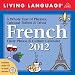 Living Language French: Daily Phrase & Culture Calendar: 2012 Day-to-Day Calendar (Living Language (Calendars))